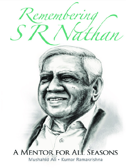 Title details for Remembering S R Nathan by Mushahid Ali - Available